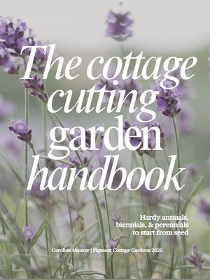 The Cottage Cutting Garden Handbook